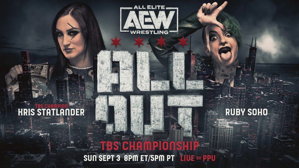 AEW All Out 2023 - Kris Statlander (c) vs. Ruby Soho - TBS Championship