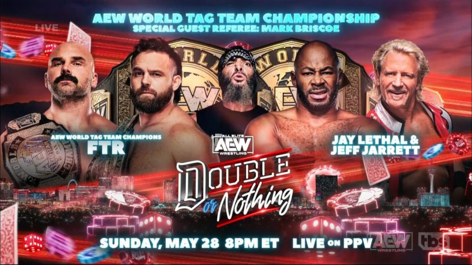 AEW Double or Nothing FTR (c) vs. Jeff Jarrett and Jay Lethal - World Tag Team Championship