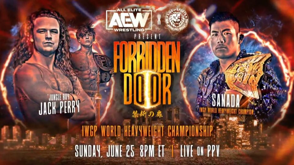 AEW x NJPW Forbidden Door Sanada (c) vs. Jungle Boy Jack Perry - IWGP World Heavyweight Championship