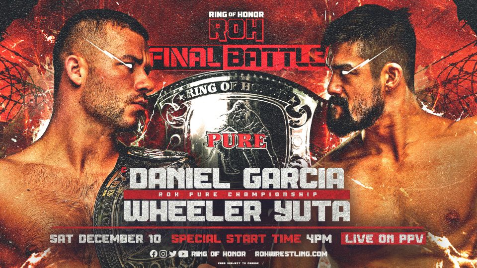 Daniel Garcia (c) vs. Wheeler Yuta - ROH Pure Championship for ROH Final Battle 2022