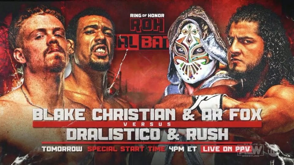 Blake Christian and A. R. Fox vs. La Facción Ingobernable (Dralístico and Rush) ROH Final Battle 2022