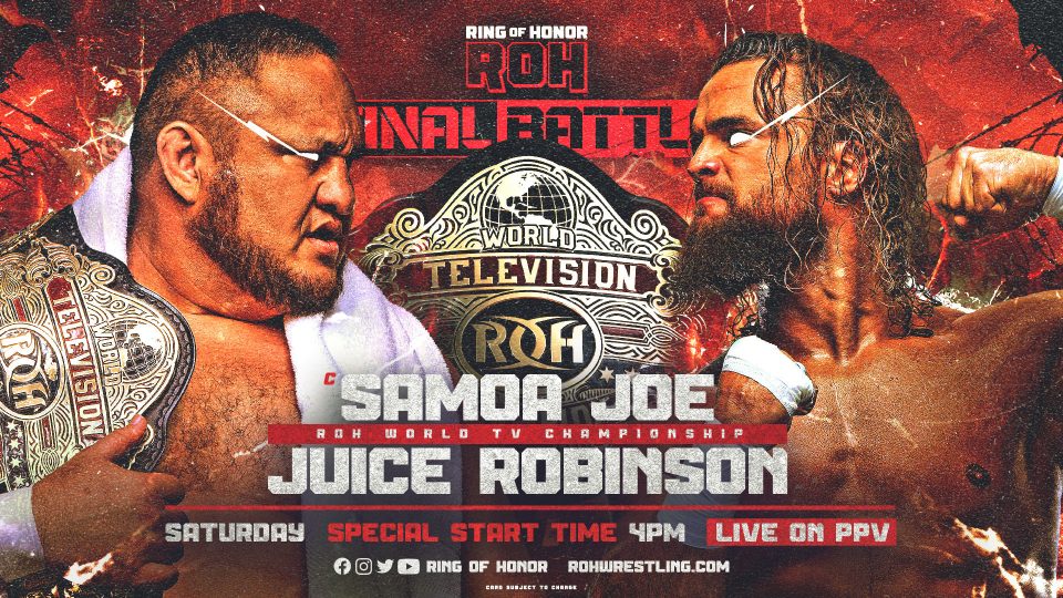 Samoa Joe (c) vs. Juice Robinson - ROH World Television Championship at ROH Final Battle 2022