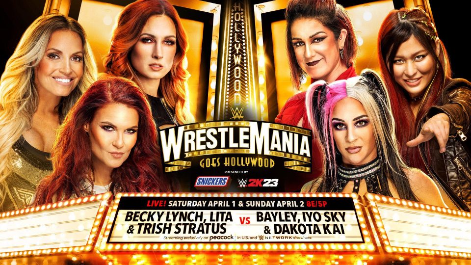 WWE WrestleMania Becky Lynch, Lita and Trish Stratus vs. Damage CTRL