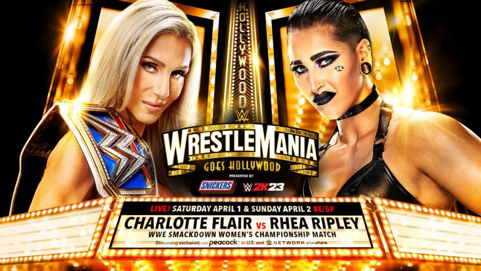 WWE WrestleMania Charlotte Flair (c) vs. Rhea Ripley - SmackDown Women's Championship